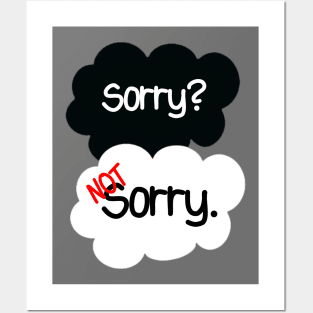 Sorry Not Sorry Posters and Art